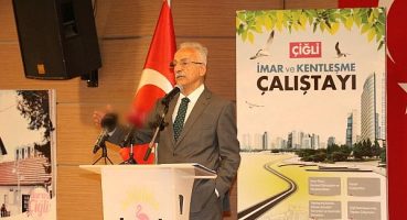 Çiğli “İmar ve Kentleşme Çalıştayı” Büyük bir Katılımla Gerçekleşti