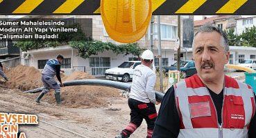 Nevşehir  Sümer Mahallesi’ne Dev Yatırım