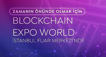 Blockchain EXPO World, üniversite öğrencileriyle blockchain ekosistemini bir araya getiriyor