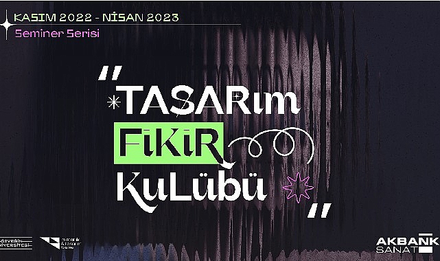 akbank-sanatta-tasarim-fikir-kulubu.jpg