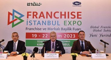 “Global Franchise, Global Sektör” Franchise Sektörü Yeni Yerinde Büyüyor