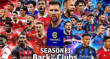 eFootball™ 2023'ün Yeni Sezonu ve 'Back to the Club' Şimdi Sizlerle!
