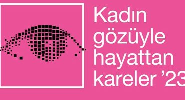 Kadın Gözüyle Hayattan Kareler Fotoğraf Yarışmasına Başvurular Devam Ediyor