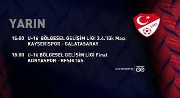 U16 Gelişim Ligi 3'üncülük ve Final karşılaşmaları D-Smart ekranlarından canlı yayınlanacak