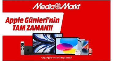 MediaMarkt'ta Apple Günleri Kampanyası Başladı