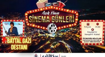 Açık Hava Sinema Günleri “Battal Gazi Destanı" ile devam ediyor