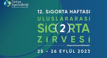 TSB, 2. Uluslararası Sigorta Zirvesi'nde 'Afetlere' Odaklanıyor