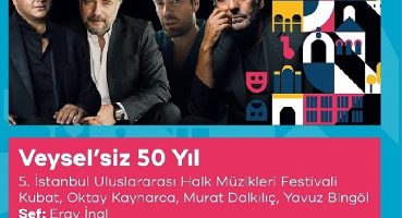 Beyoğlu Kültür Yolu'nda Ünlü İsimlerden Aşık Veysel Sürprizi