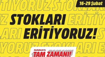 MediaMarkt'ta Stokları Eritiyoruz Kampanyası Başladı!