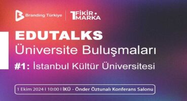 EduTalks Üniversite Buluşmaları Etkinliği 1 Ekim’de