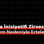 Marka İnisiyatifi Zirvesi Deprem Nedeniyle Ertelendi