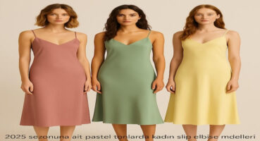 Gardırobunu Hafiflet: Tek Parçada Şıklık Sunan 2025 Elbise Modelleri