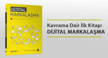 Kavrama Dair İlk Kitap: Dijital Markalaşma