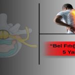 Bel Fıtığı Sanılan 5 Yanılgı